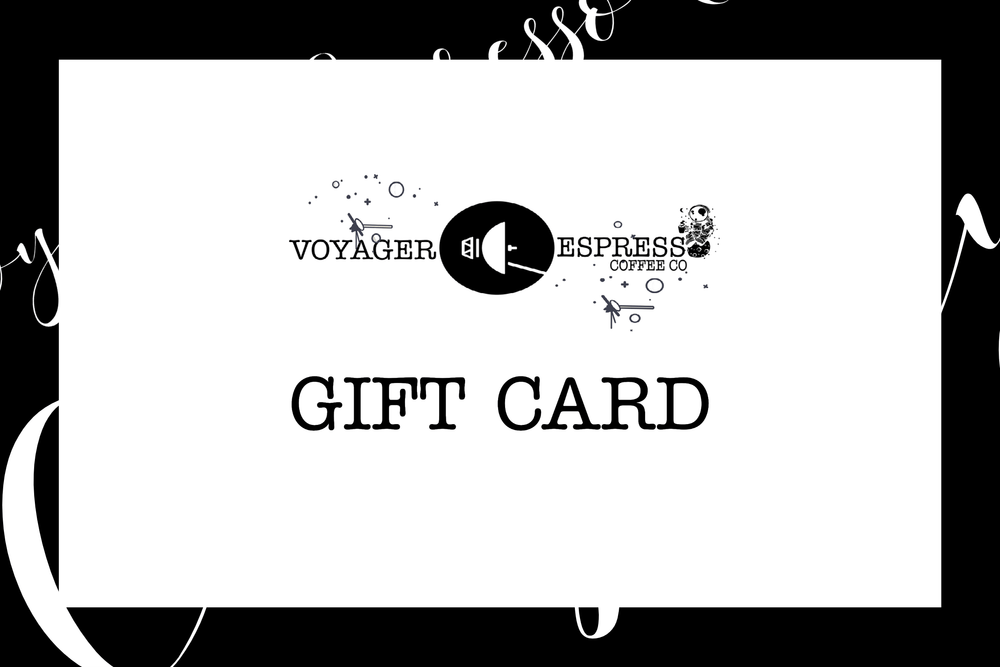 Voyager Espresso Gift Card